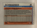 #349 Kyle Schwarber Chicago Cubs 2019 Topps Series One Baseball Card