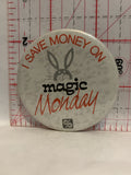 I Save Money on Magic Monday Bunny Rabbit Button Pinback