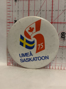 Umea Saskatoon 75th Button Pinback