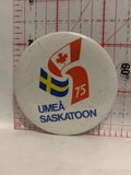 Umea Saskatoon 75th Button Pinback