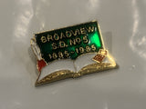 Broadview SD #5 1885 1985 School Lapel Hat Pin