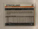 #153 Hunter Strickland San Francisco Giants 2019 Topps Series One Baseball Card