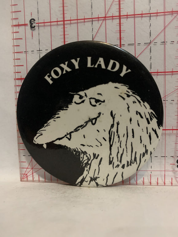 Foxy Lady Button Pinback
