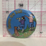 Discover New Trails Read! Slogans Button Pinback