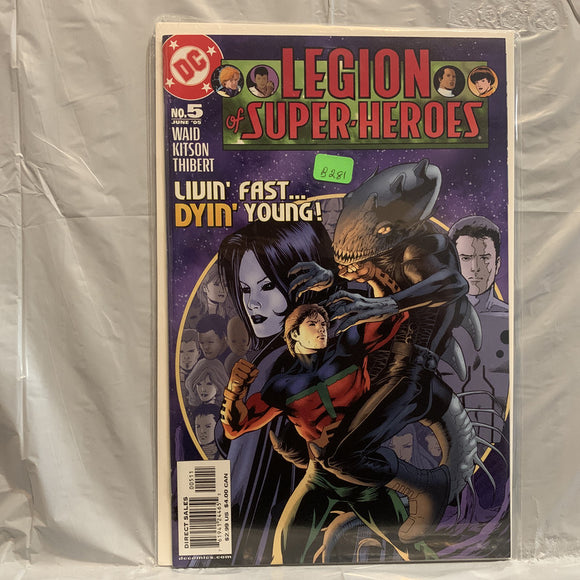 #5 Legion of Super-Heroes Livin Fast Dyin Young DC Comics AS 7797