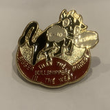 K-40 Lacombe Bigger Than The Biggest Bullshipper In The West Lapel Hat Pin AG