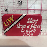 UW More than a place to work 1992 Advertising Button Pinback