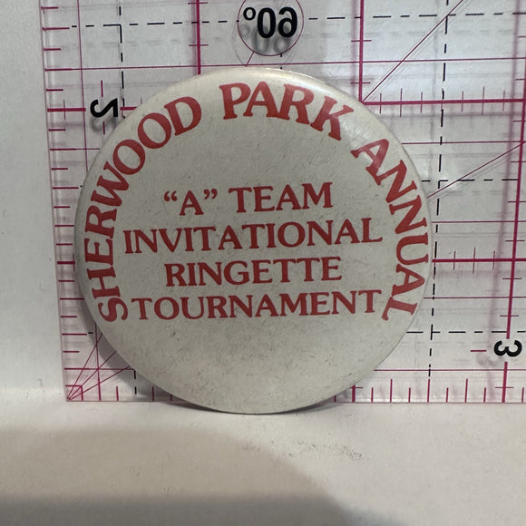 Sherwood Park Annual Invitational Ringette Sports Button Pinback