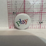 Play  Button Pinback
