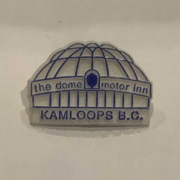 The Dome Motor Inn Kamloops BC Lapel Hat Pin AJ