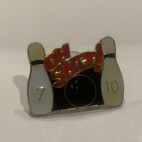 Oh Sh*t 7 10 Split Bowling Score Lapel Hat Pin AL