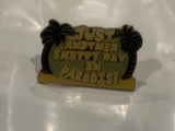 Just another Sh*tty Day in Paradise Lapel Hat Pin