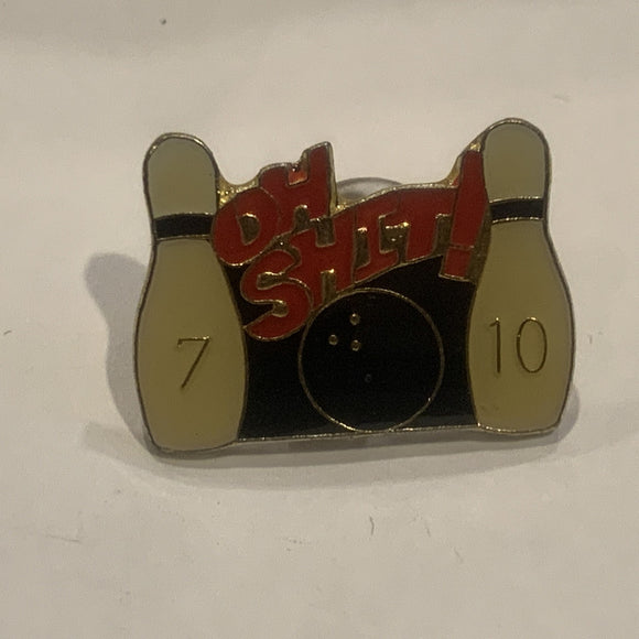 Oh Sh*t 7 10 Split Bowling Score Lapel Hat Pin AO