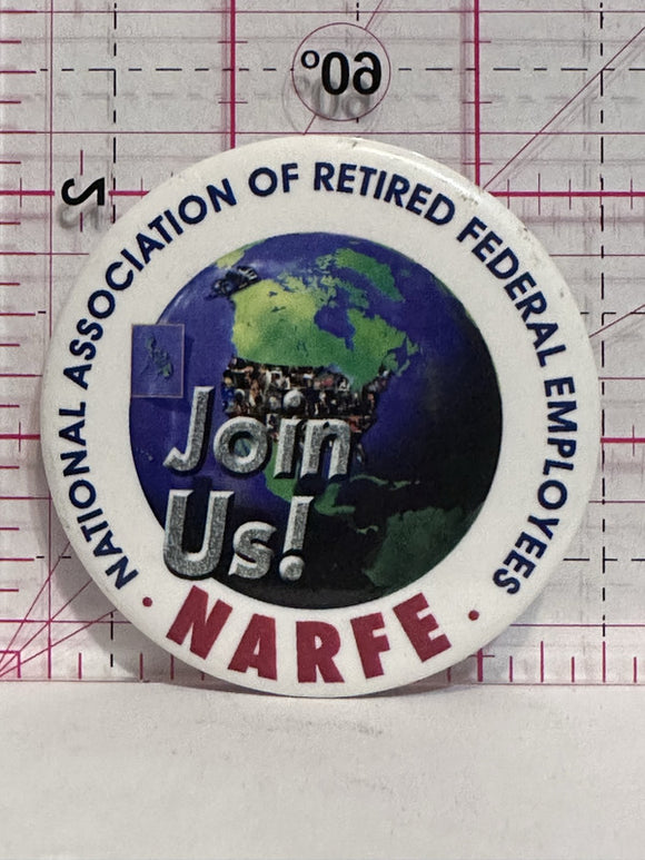 NARFE Join us National Association of Retired Federal Employees  Button Pinback