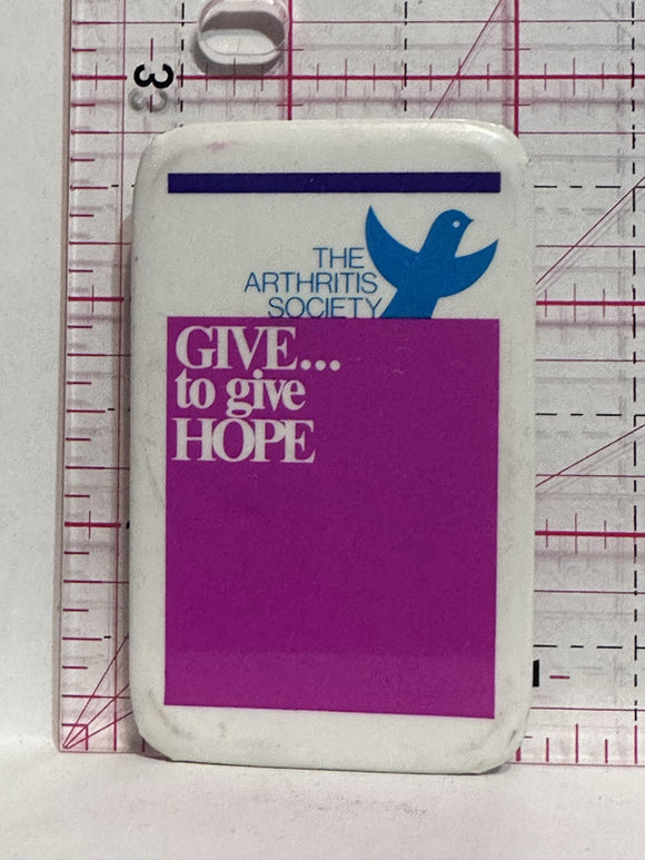 Give To Give Hope The Arthritis Society Logo  Button Pinback