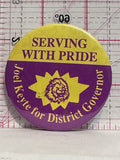 Joel Keyte for District Governor Lions International  Button Pinback