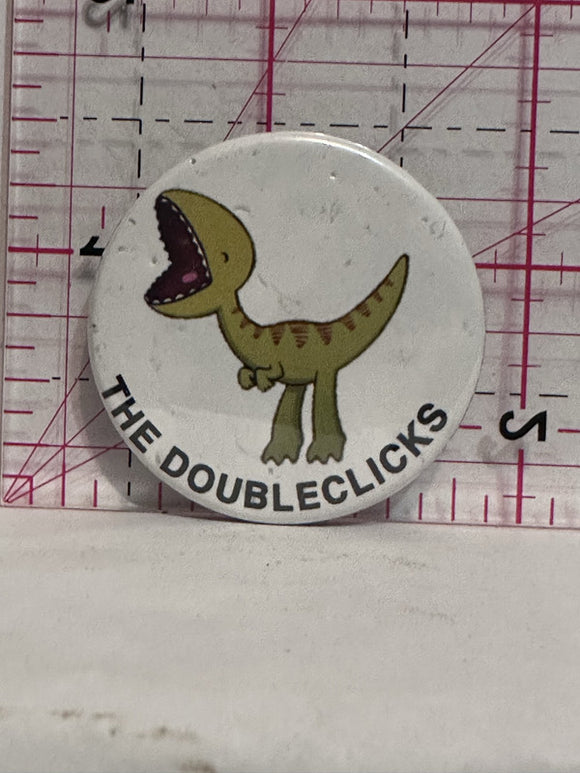 The Double Clicks Dinosaur  Button Pinback