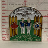 Lions Club Calgary Fort Calgary 37E 10th Anniversary 1994 Lapel Hat Pin