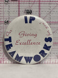 IP Teamworks Giving Excellence  Button Pinback