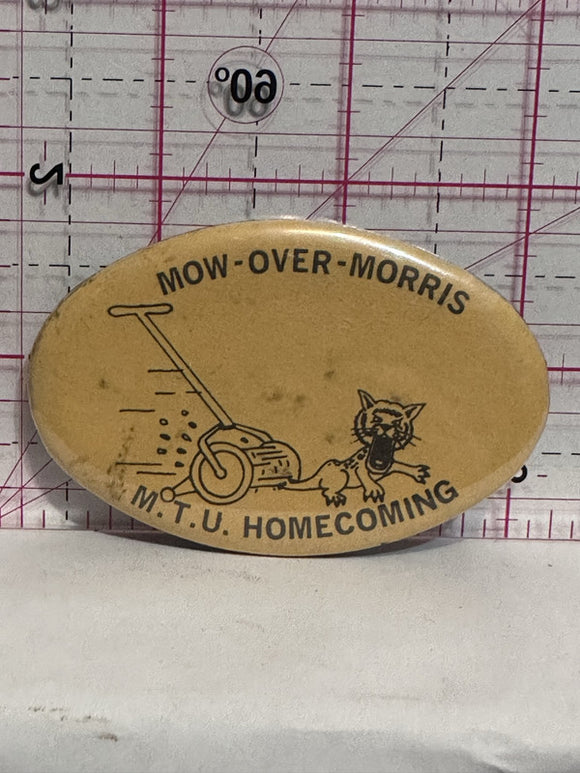 Mow-Over-Morris M.T.U. Homecoming Logo  Button Pinback
