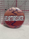 Heartbreaker  Button Pinback