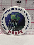 NARFE Join us National Association of Retired Federal Employees  Button Pinback