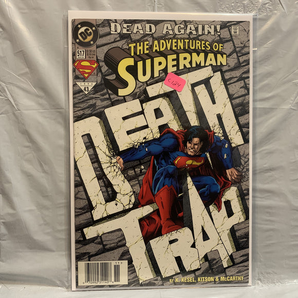 #517 The Adventures of Superman Dead Again Death Trap DC Comics BE 8557