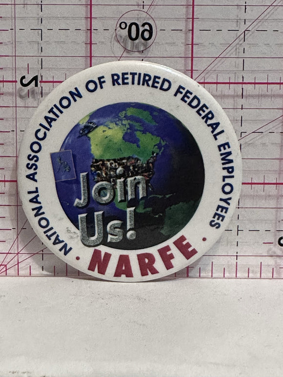 NARFE Join us National Association of Retired Federal Employees  Button Pinback