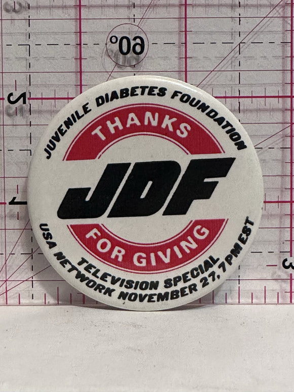 Juvenile Diabetes Foundation Thanks JDF for Giving  Button Pinback