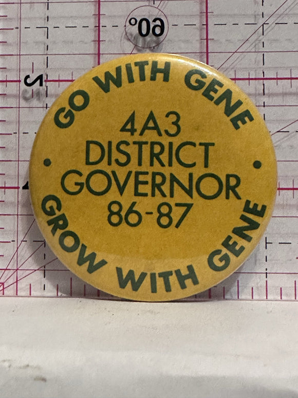 Go With Gene 4A3 District Governor 86-87  Button Pinback