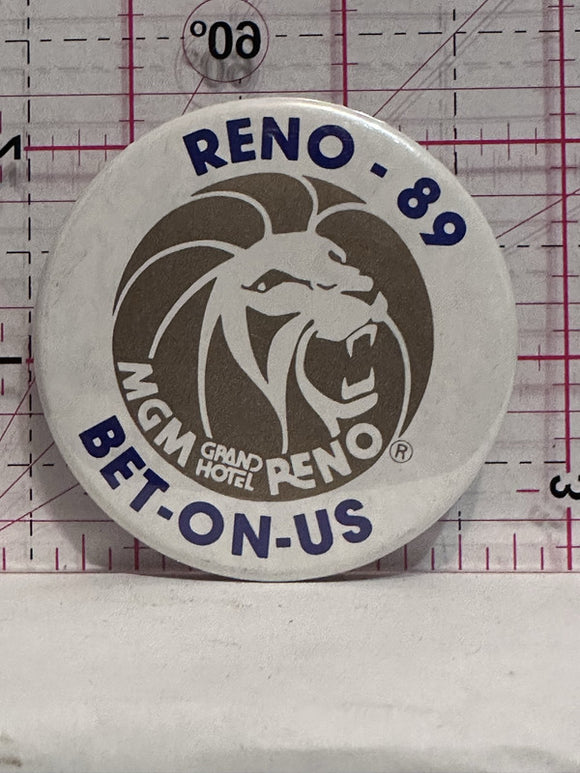 MGM Grand Hotel Reno 89 Bet-On-Us  Button Pinback