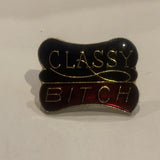 Classy B*tch Slogan Lapel Hat Pin AU