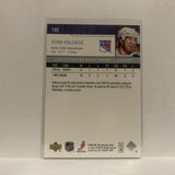 #132 Ryan Hollweg New York Rangers 2006-07 Upper Deck Series One Hockey Card JI