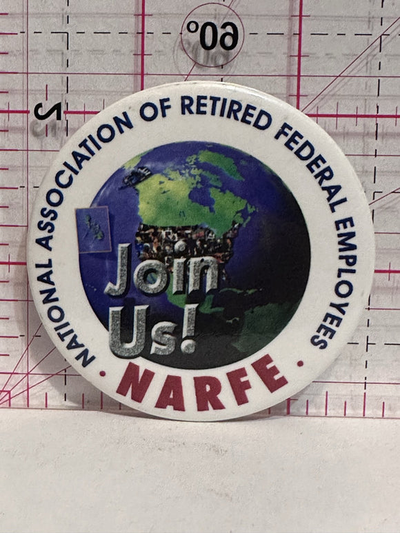 NARFE Join us National Association of Retired Federal Employees  Button Pinback