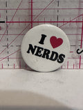 I Love Nerds  Button Pinback