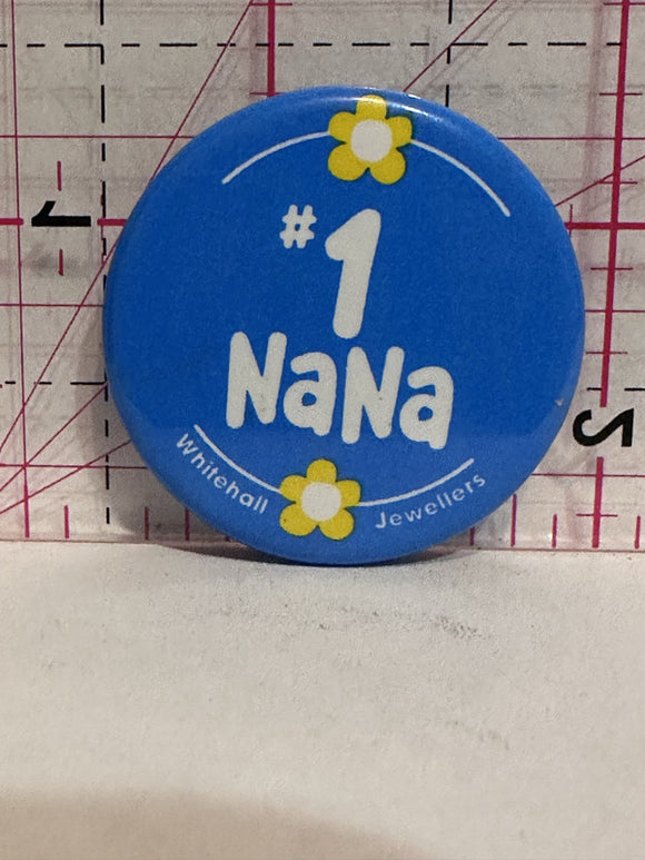 #1 Nana Whitehall Jewellers  Button Pinback
