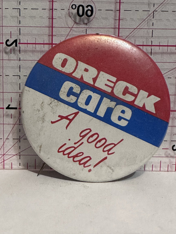 Oreck Care A Good Idea  Button Pinback