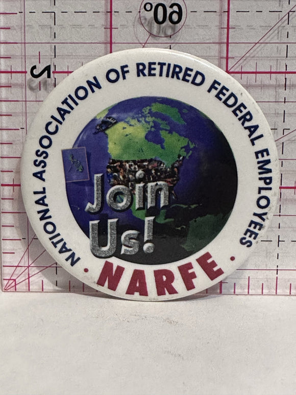 NARFE Join us National Association of Retired Federal Employees  Button Pinback