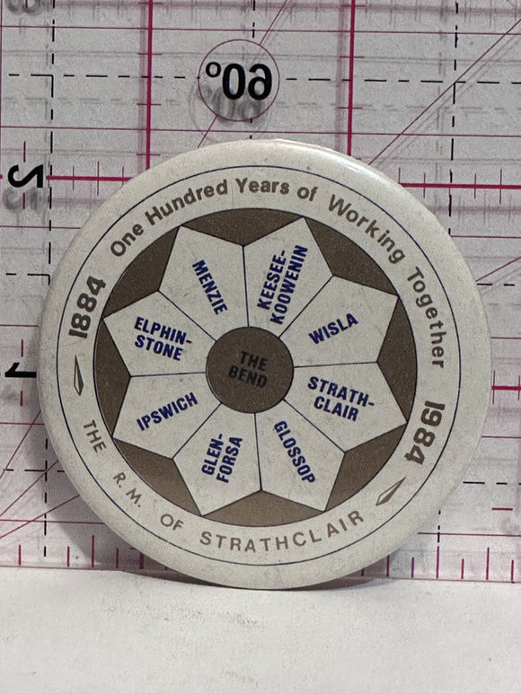 The RM of Strathclair 1884 1984 Alberta  Button Pinback