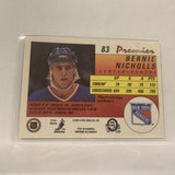 #83 Bernie Nicholls  New York Rangers  1991-92 Premier O-Pee-Chee Hockey Card AI