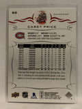 #99 Carey Price Montreal Canadiens 2018-19 Upper Deck Series One Hockey Card