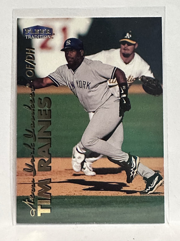 #535 Tim Raines New York Yankees 1999 Fleer Tradition Baseball Card