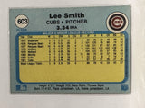 #603 Lee Smith Chicago Cubs 1982 Fleer Baseball Card