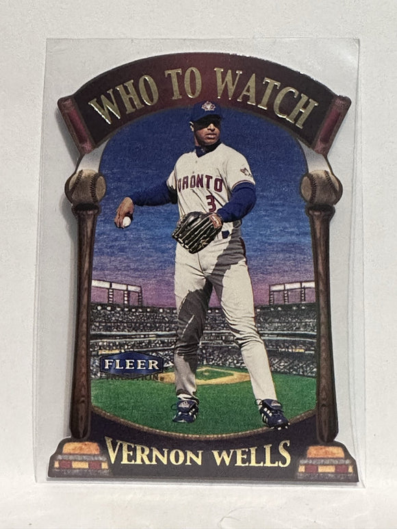 #14 of 15 Vernon Wells Who to Watch Toronto Blue Jays 2000 Fleer Baseball Card