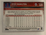#321 Josh Hamilton Los Angeles Angels 2015 Topps Series One Baseball Card