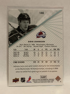#146 Erik Johnson Colorado Avalanche 2011-12 SP Authentic Hockey Card  NHL