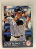 #45 Carlos Beltran New york Yankees 2015 Topps Series One Baseball Card