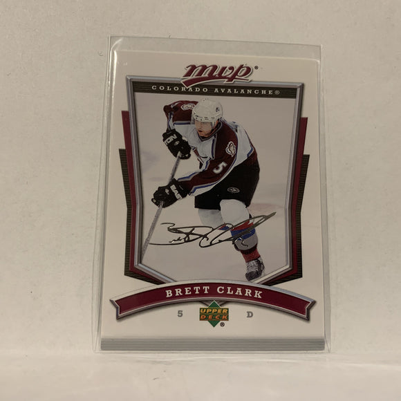 #2 Brett Clark Colorado Avalanche   2007-08 UD MVP Hockey  Card A1A