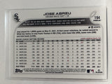 #194 Jose Abreu Chicago White Sox 2022 Topps Opening Day Baseball Card