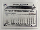 #172 George Springer Toronto Blue Jays 2022 Topps Opening Day Baseball Card